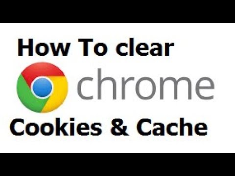 How To Clear Cache and Cookies In Chrome [2019]