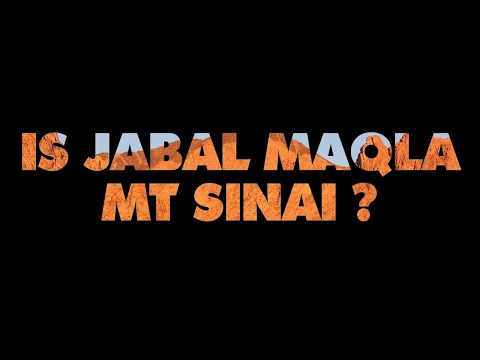 Is Jabal Maqla the Real Mount Sinai?