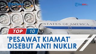 Invasi Rusia vs Ukraina, AS Pamer Gagahnya 'Pesawat Kiamat' yang Disebut Anti Ledakan Nuklir
