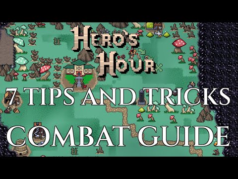 COMBAT GUIDE - 7 Easy Tips and Tricks - Hero's Hour Tutorial