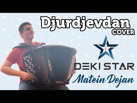 DEKI STAR - MATEIN DEJAN - Djurdjevdan (Cover)
