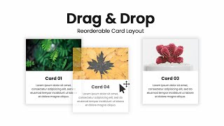 Reorderable Drag-and-Drop Sortable Card Layout & For List Layouts - HTML, CSS & Javascript
