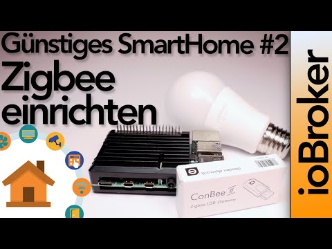 Günstiges SmartHome #2: Geräte über Zigbee einbinden | verdrahtet.info [4K]