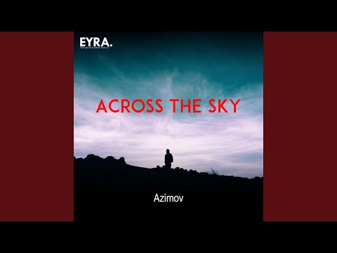 Across the Sky