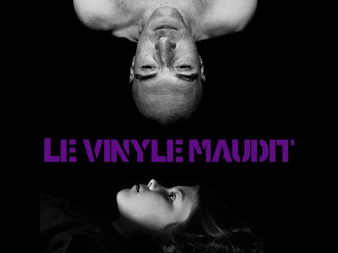 LE VINYLE MAUDIT ( FULL VIDEO ) un film musical de Mister Mowg (Short Film)