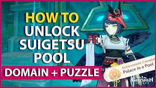 How To Unlock Suigetsu Pool Domain  | Solving The Puzzles | Watatsumi Island Genshin Impact 2.1