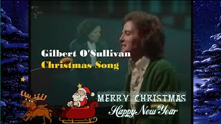 Gilbert O&#39;Sullivan - Christmas Song | (With Lyrics)
