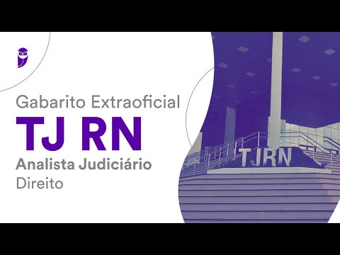 Gabarito Extraoficial TJ RN: Analista Judiciário – Direito
