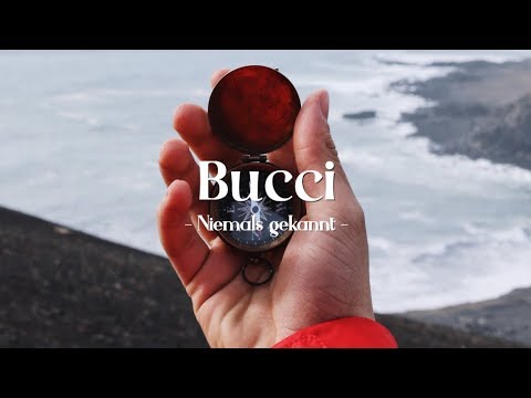 Bucci - Niemals gekannt
