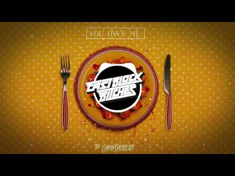 The Chainsmokers- You Owe Me (EASTBLOCK BITCHES aka OSTBLOCKSCHLAMPEN REMIX)