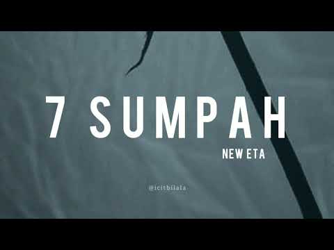 7 Sumpah - New Eta (Lyrics)