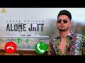 Alone Jatt Song New Punjabi Song 2022 Ringtone