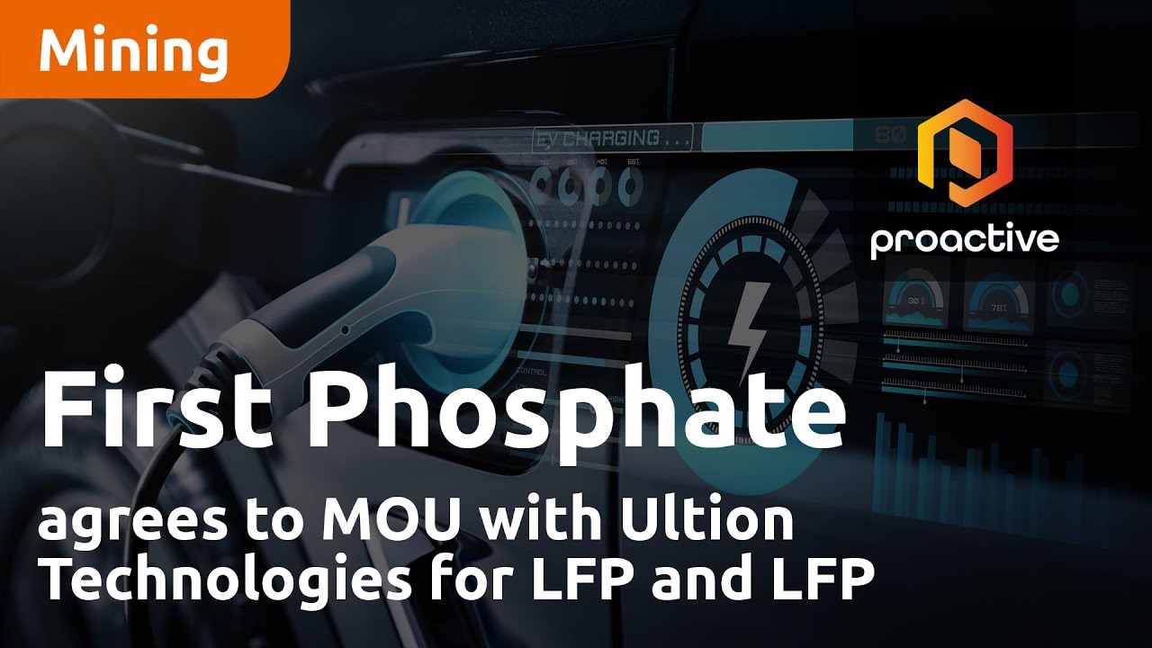First Phosphate agrees to MOU with Ultion Technologies for LFP and LFP Cathode