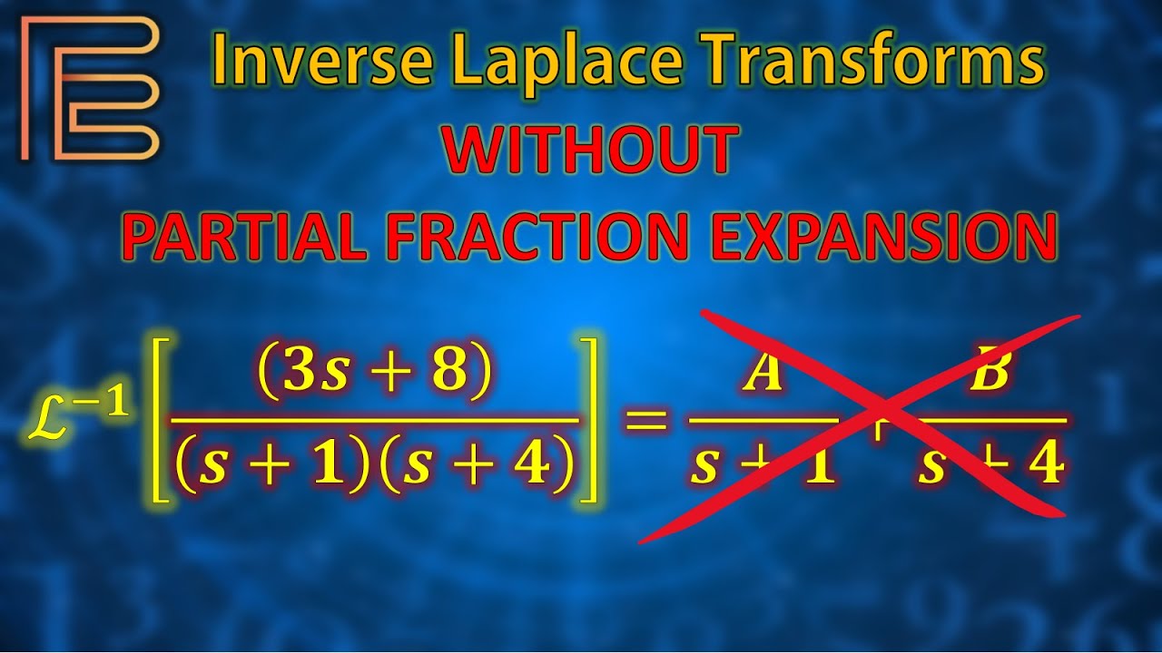 Calculate the Inverse Laplace Transform of (3s+8)/((s+1)(s+4)) Without Partial Fractions