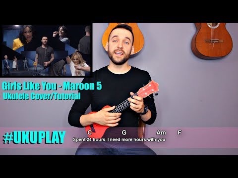 Maroon 5 - Girls like you Ukulele Cover/Tutorial