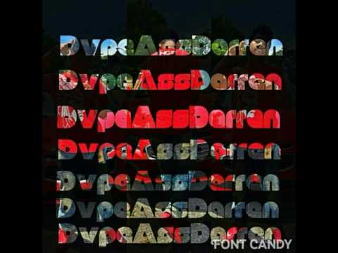 DvpeAssDarren - Thru The City