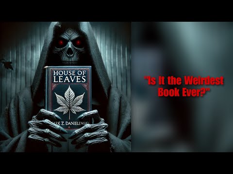 "House of Leaves Explained in 5 Minutes"