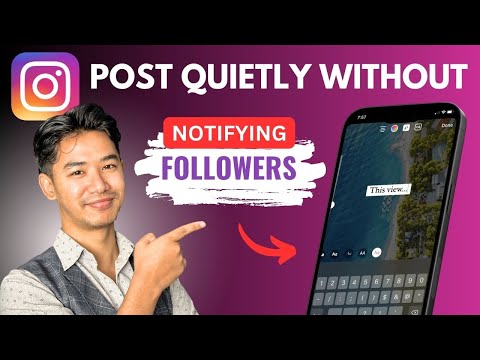 How To Post Quietly On Instagram Without Notifying Followers