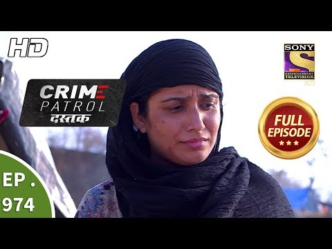 Crime Patrol Dastak - Ep 974 - Full Episode - 11th February, 2019