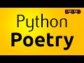 Python Poetry tutorial: How to use Python Poetry