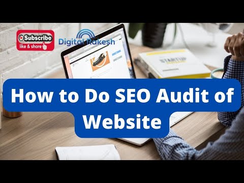 How to do a Website Audit to Improve SEO