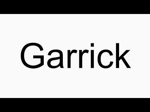 How to pronounce Garrick