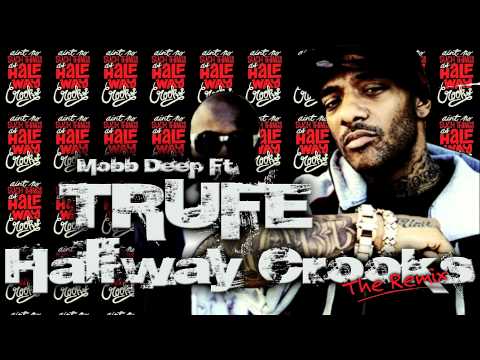 Mobb Deep Ft Trufe - Halfway Crooks Remix (HD)