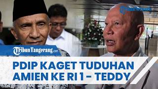 Ketua DPP PDIP Said Kaget Amien Rais Soroti Hubungan Prabowo-Teddy, Sentil Etika dan Ranah Privat