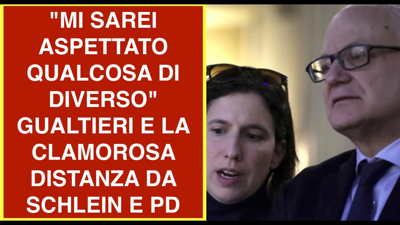 "MI SAREI ASPETTATO QUALCOSA DI DIVERSO" GUALTIERI E LA CLAMOROSA DISTANZA DA SCHLEIN E PD