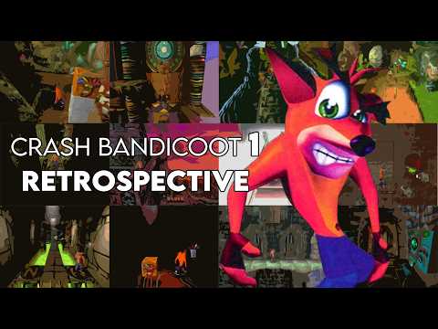 Why Crash Bandicoot (1996) Is STILL Fantastic