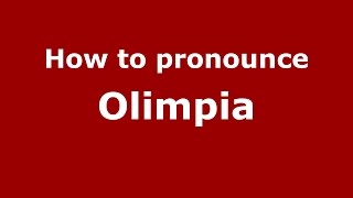 How to pronounce Olimpia