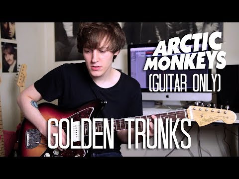 (Guitar Only) Golden Trunks - Arctic Monkeys Cover (Tranquility Base Hotel + Casino Album Cover)