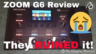 Video thumbnail for Zoom G6 Review: They RUINED it! by The Blogging Musician