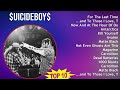 UICIDEBOY 2025 MIX Greatest Hits For The Last Time And To Those I Love Thanks For Stick
