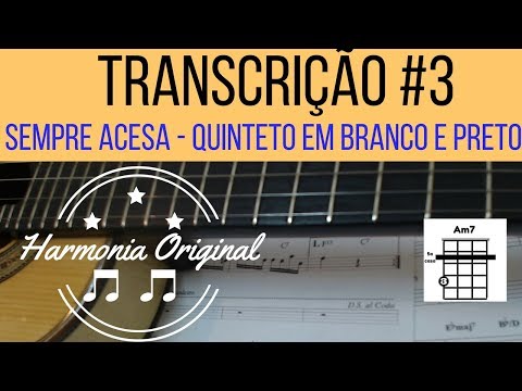 Foi ela - Quinteto em Branco e Preto