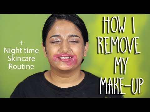 How I remove my makeup + Night time Skincare Routine मेकअप कैसे हटाये #OFT2D Video