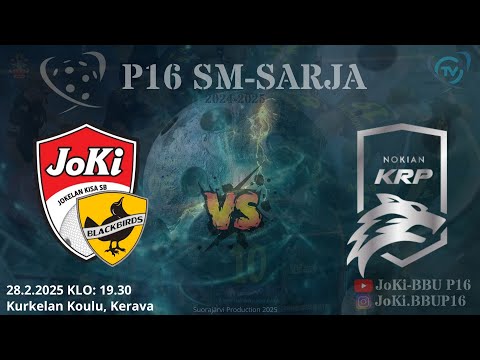 P16 SM-SARJA JoKi/Blackbirds - Nokian KrP 28.2.2025