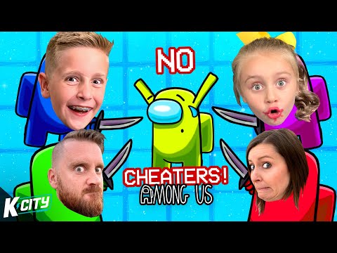 NO CHEATERS Among US!! (Family Battle) K-CITY GAMING