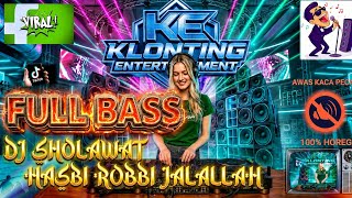 Download lagu Dj Sholawat Hasbi Rabbi Jalallah Slow Bass Horeg Glerr//Klontong Entertainment mp3