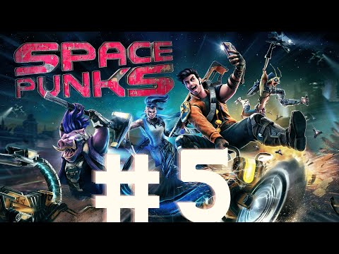 Space Punks Gameplay | Part 5