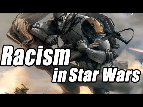 Racism and Xenophobia in Star Wars