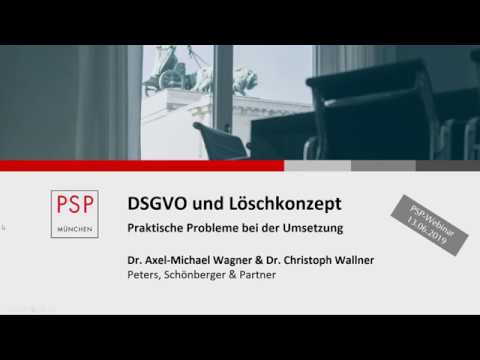 PSP-Webinar "DSGVO und Löschkonzept - Praktische Probleme bei der Umsetzung" vom 13.06.2019