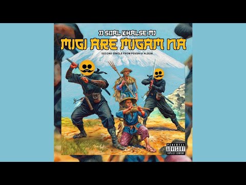 Jj ft Sijal & Mj & Khalse - Migi Are Migam Na