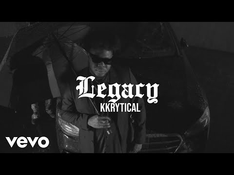 Kkrytical - LEGACY (Official Music Video)