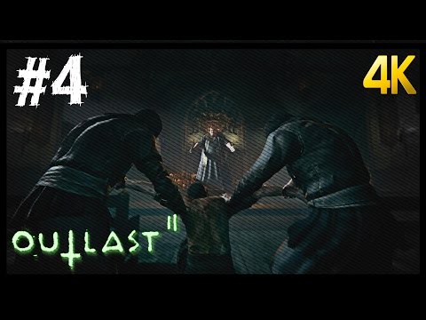 OUTLAST 2 Walkthrough Part 4 No Commentary Gameplay PC 4K 60fps Ultra HD