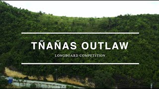 TÑAÑAS OUTLAW | LONGBOARD COMPETITION | SAN FERNANDO | CEBU
