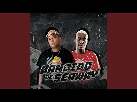 Bandido de Seaway (feat. Mc Gw)