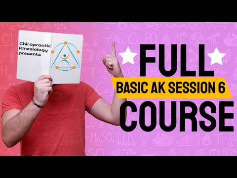 , title : 'Basic Ak Course Session 6 | Chiropractic Kinesiology'