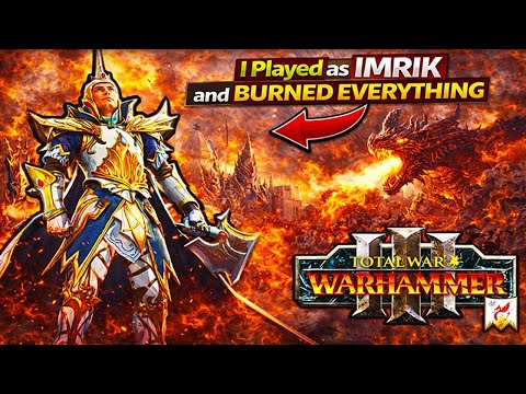 I Played as Imrik and Burned Everything