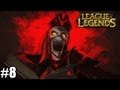 League of Legends #8 [Press R to win] 